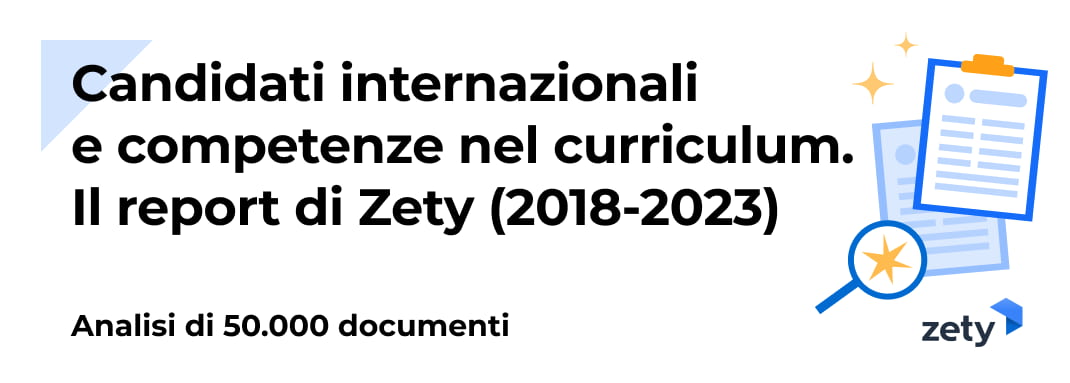 Report candidati internazionali e competenze nel curriculum di Zety